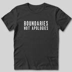 Boundaries Not Apologies T-Shirt