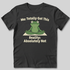 Totally Got This T-Shirt