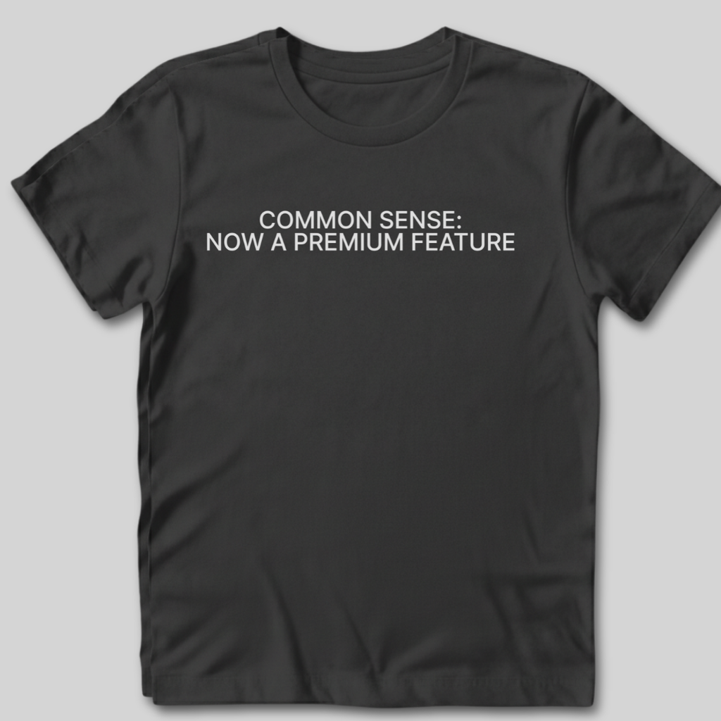 Common Sense T-Shirt