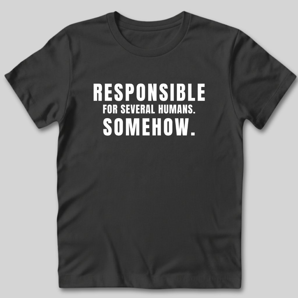 Responsible for Humans T-Shirt