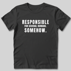 Responsible for Humans T-Shirt