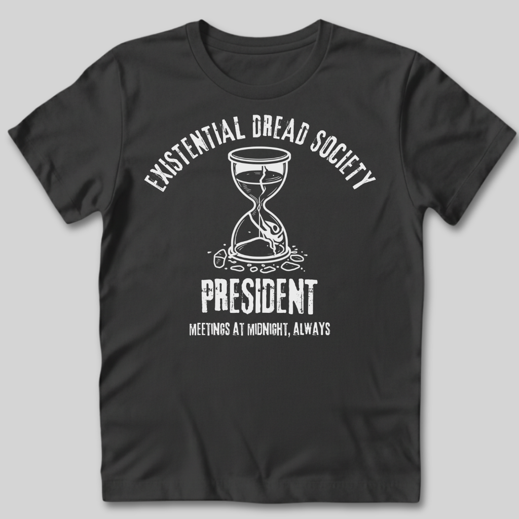 Existential Dread Society T-Shirt