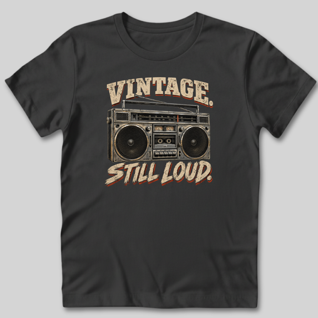 Vintage Still Loud T-Shirt