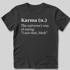 Karma Definition T-Shirt