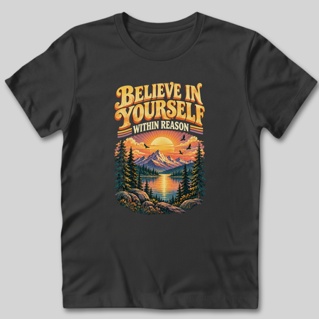 Believe in Yourself T-Shirt