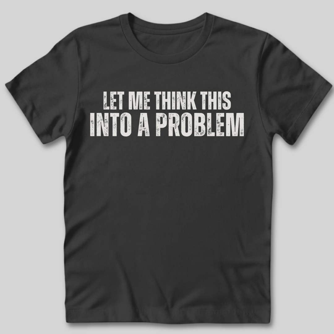 Think This T-Shirt