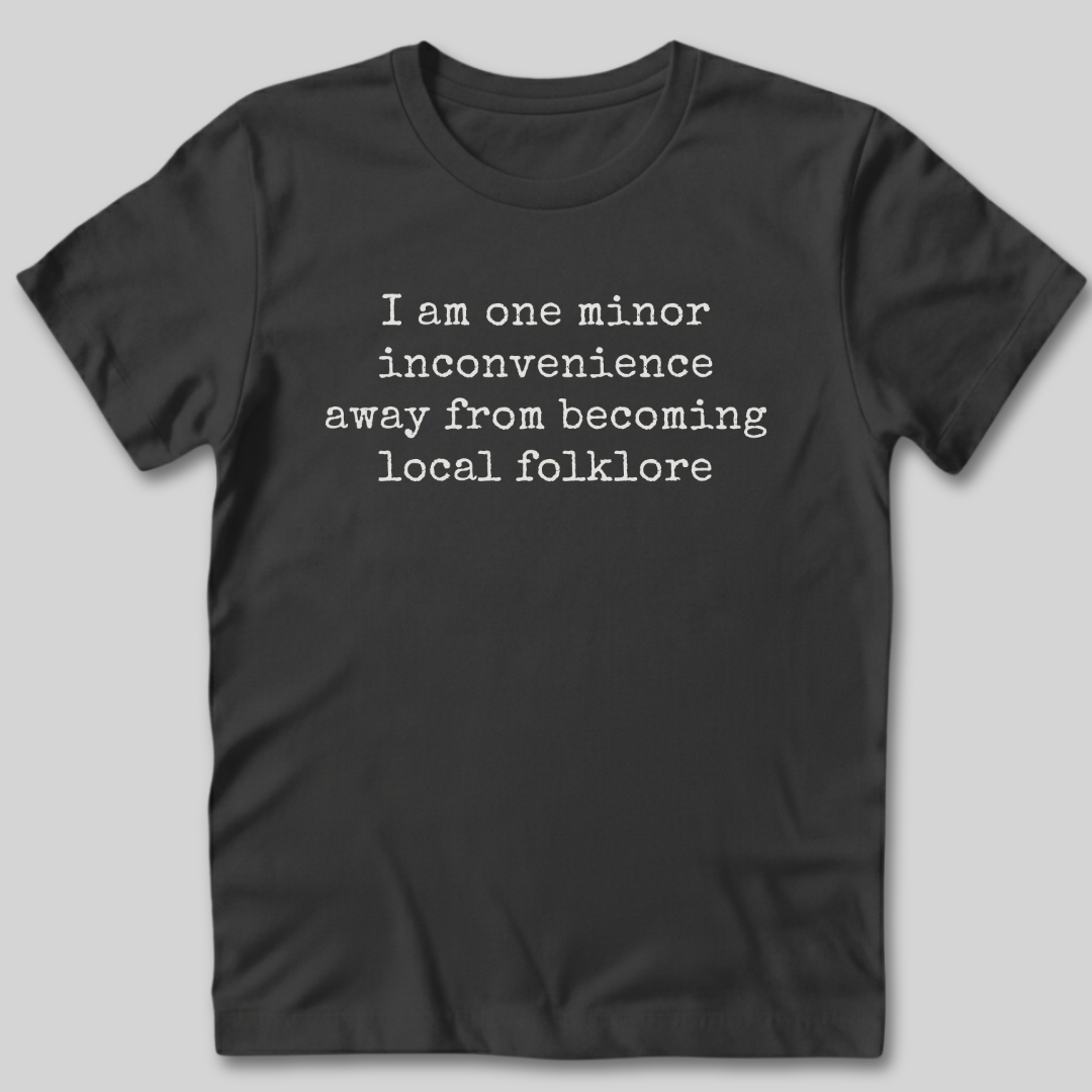Local Folklore T-Shirt