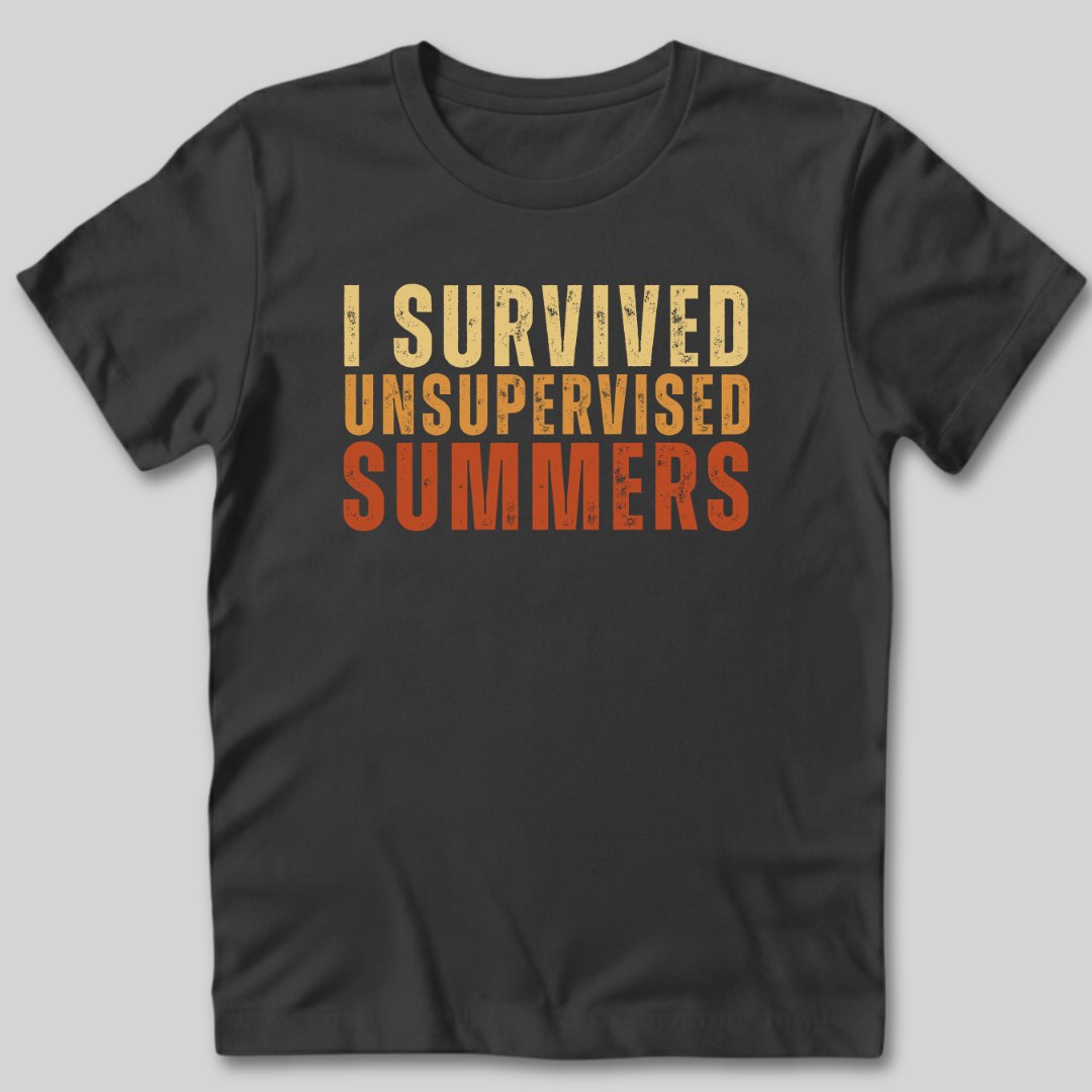 I Survived Unsupervised Summers T-Shirt