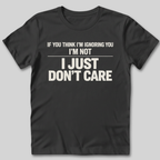 Don't Care T-Shirt