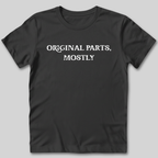Original Parts Mostly T-Shirt