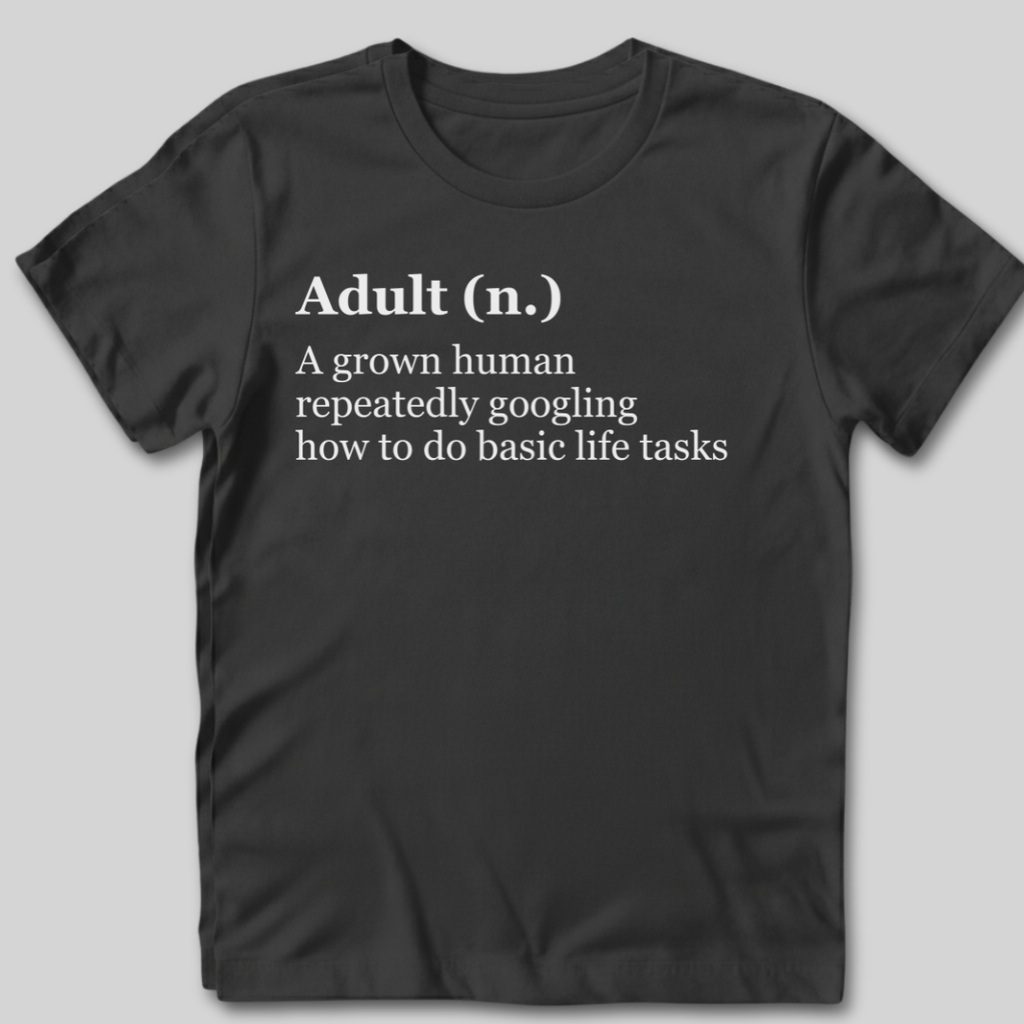 Adult Definition T-Shirt