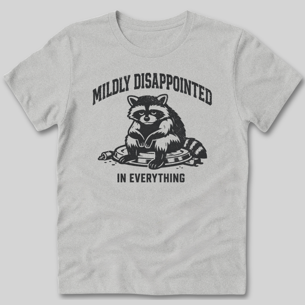 Mildly Disappointed T-Shirt