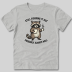 Still Figuring It Out T-Shirt