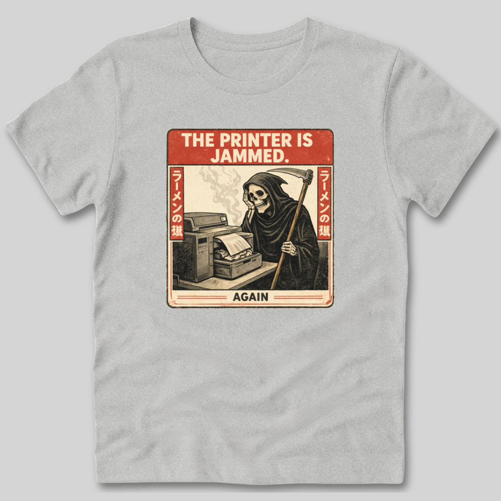 Printer is Jammed T-Shirt