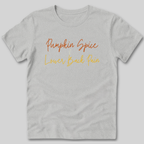 Pumpkin Spice and Lower Back Pain T-Shirt