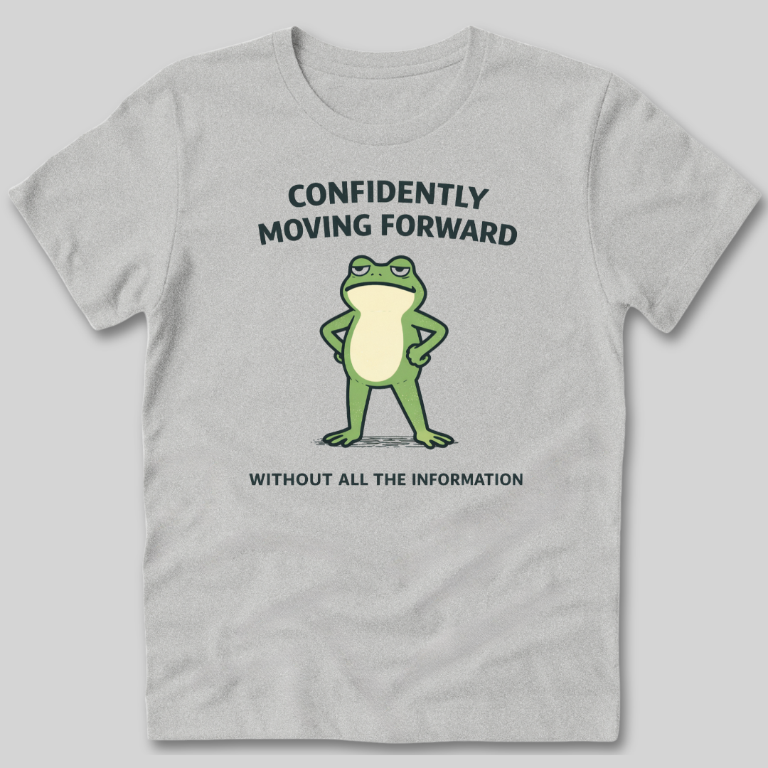Confidently Moving Forward T-Shirt