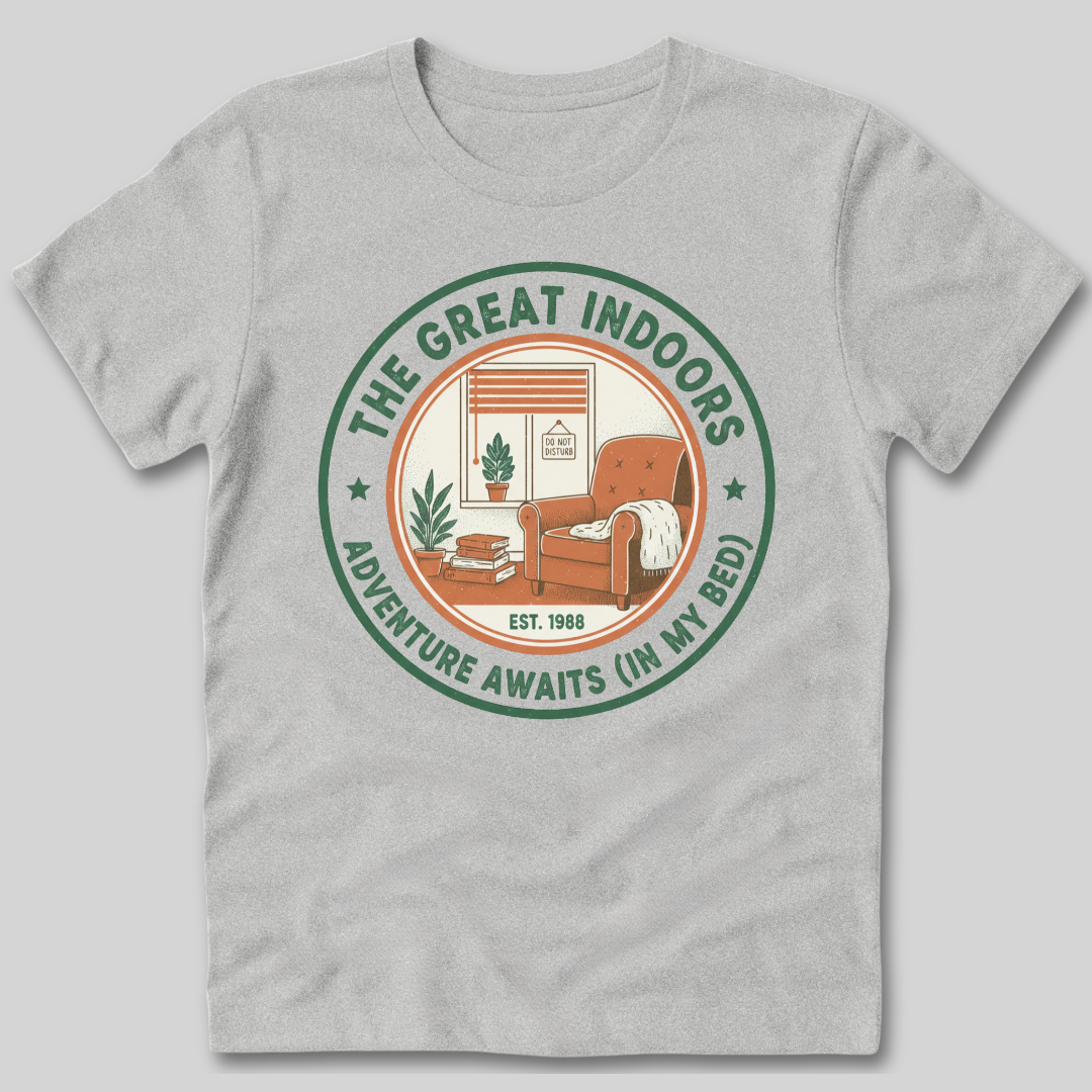 The Great Indoors T-Shirt