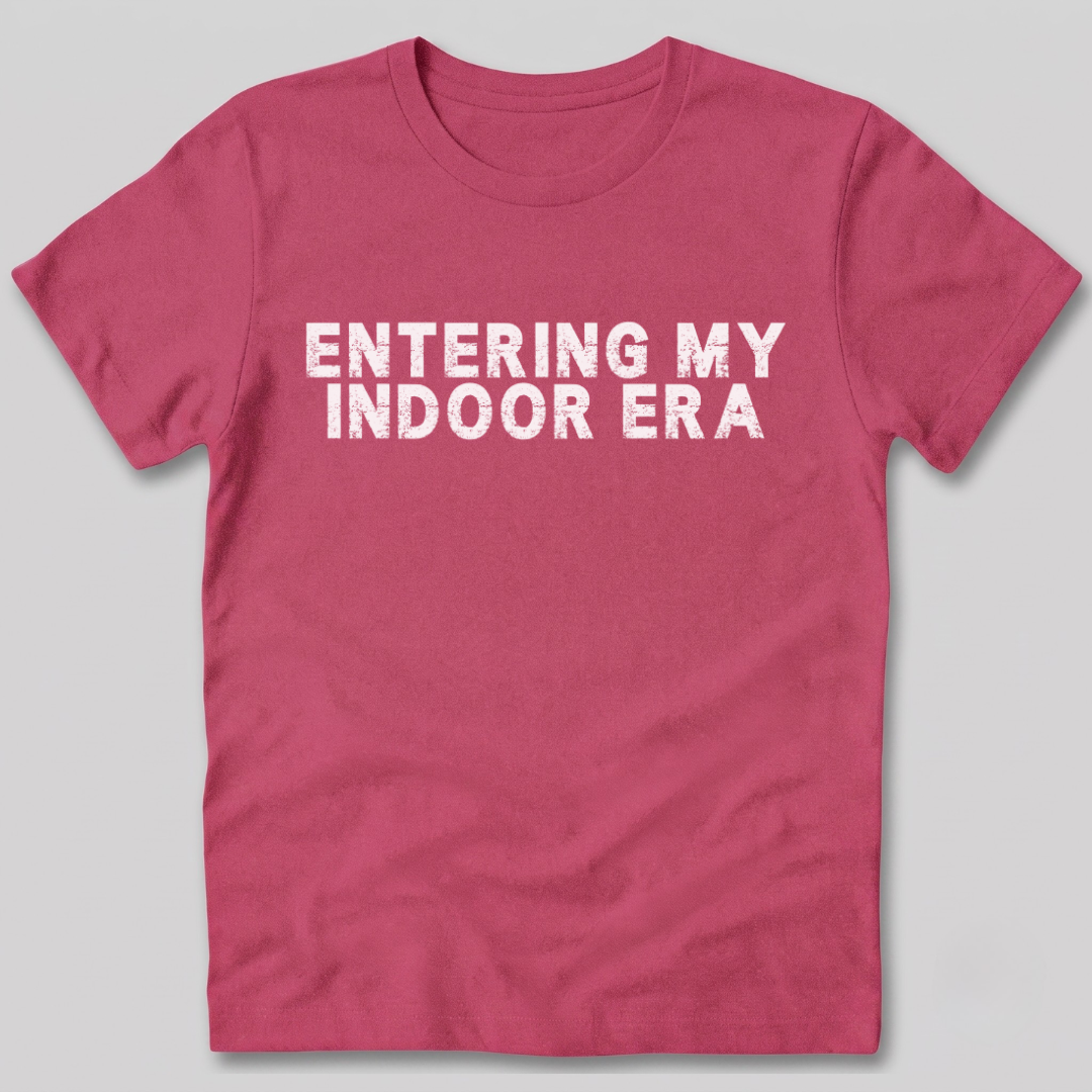 Entering My Indoor Era T-Shirt