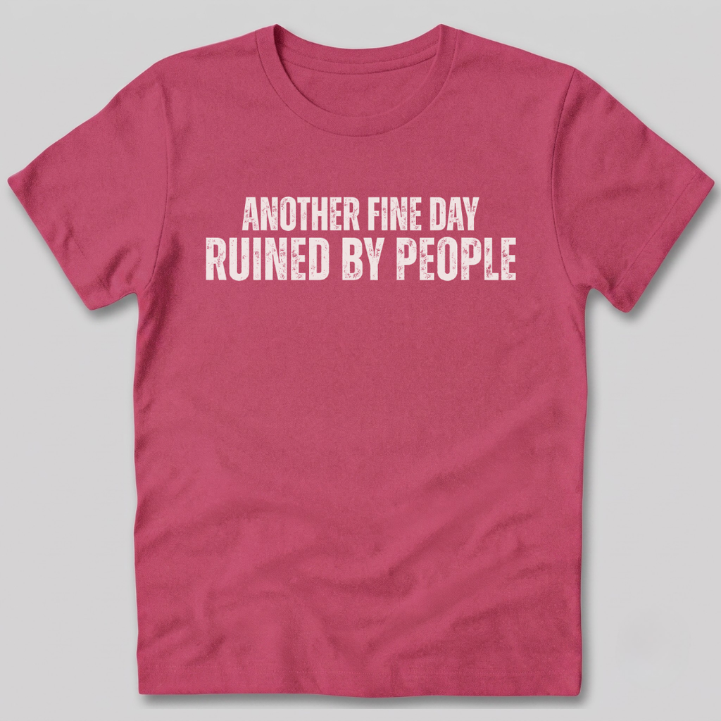 Ruined By People T-Shirt