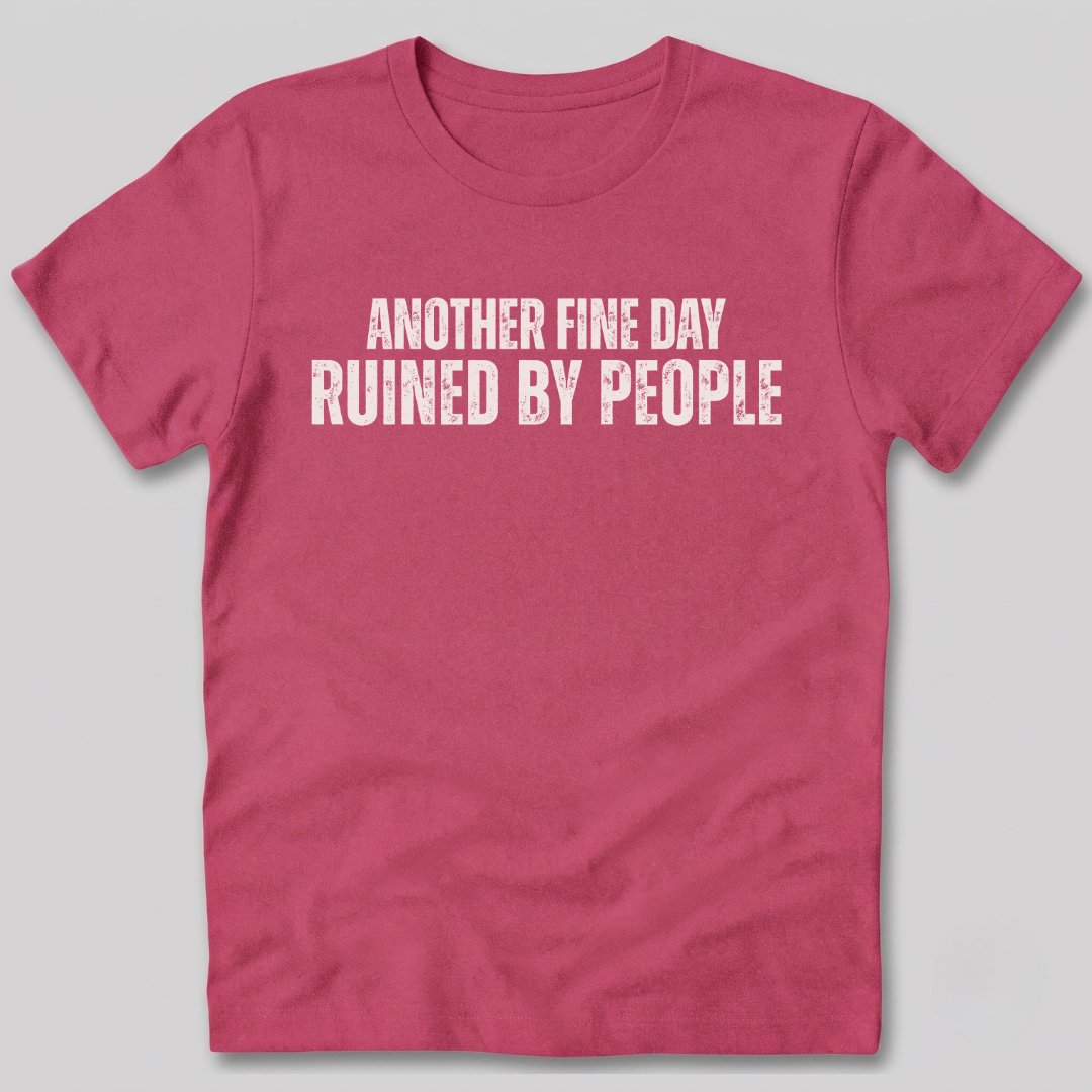 Ruined By People T-Shirt