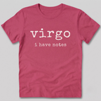 Virgo I Have Notes T-Shirt