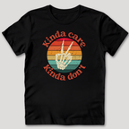Kinda Care T-Shirt