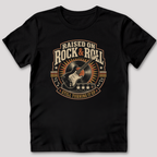 Raised on Rock and Roll T-Shirt