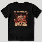 Dawn of the Doomscroll T-Shirt