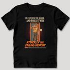 Attack of the Failing Memory T-Shirt