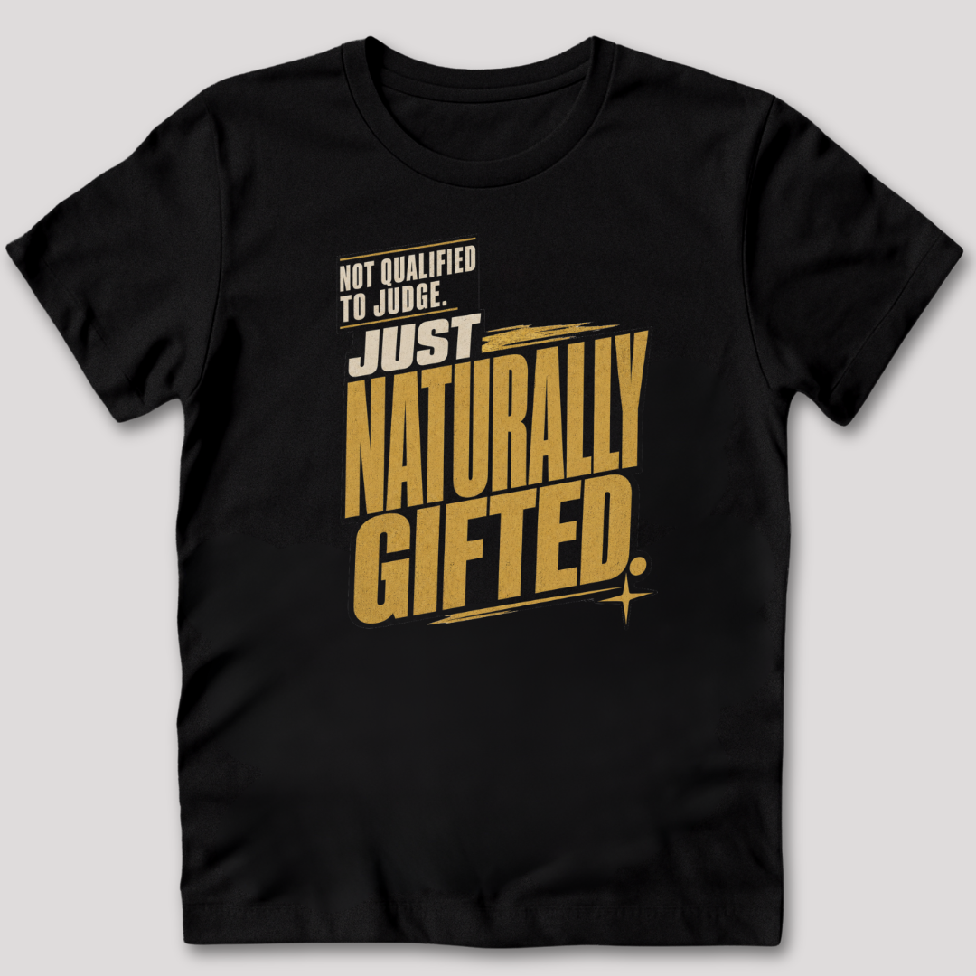 Not Qualified To Judge T-Shirt
