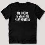 My Hobby T-Shirt