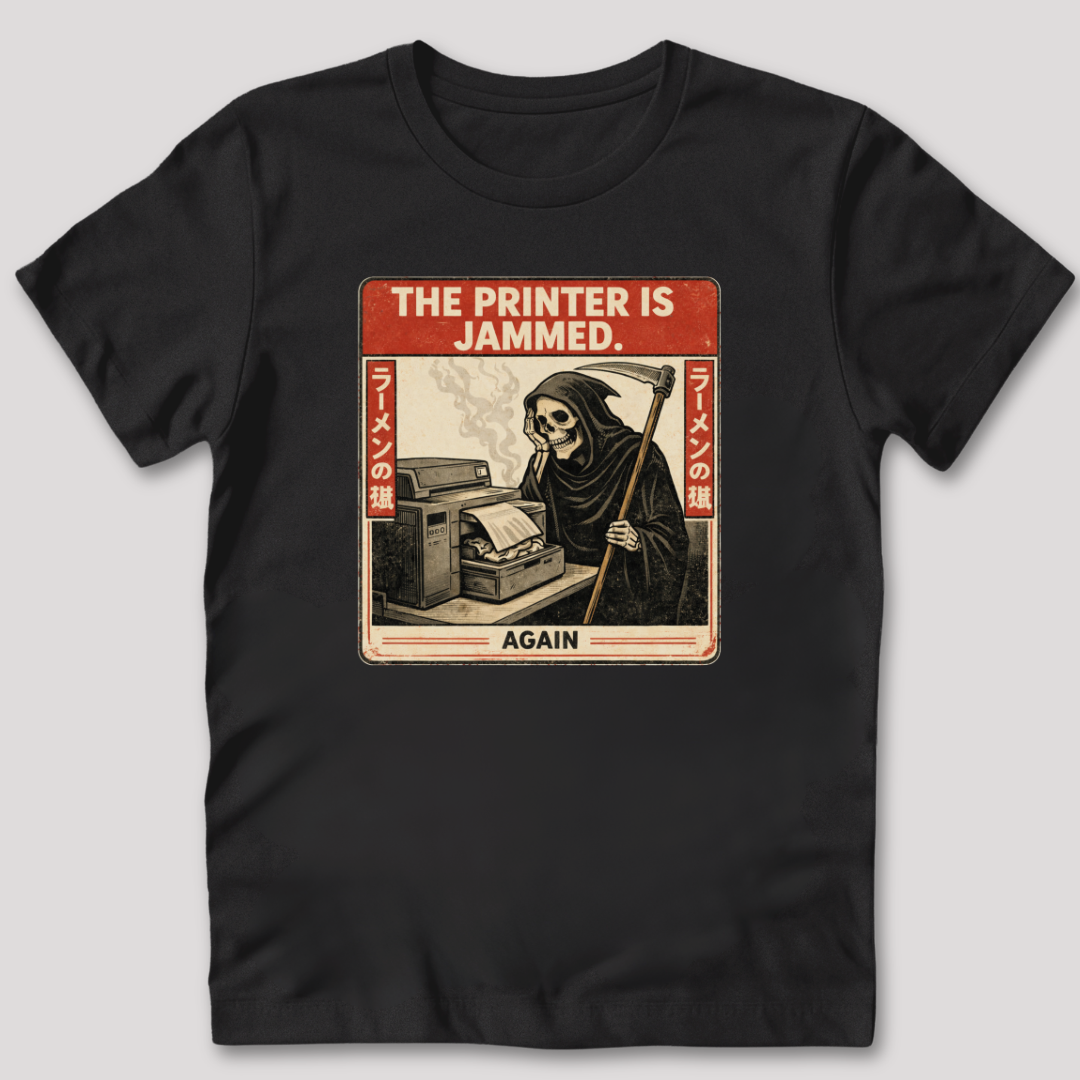 Printer is Jammed T-Shirt