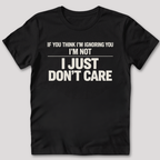 Don't Care T-Shirt