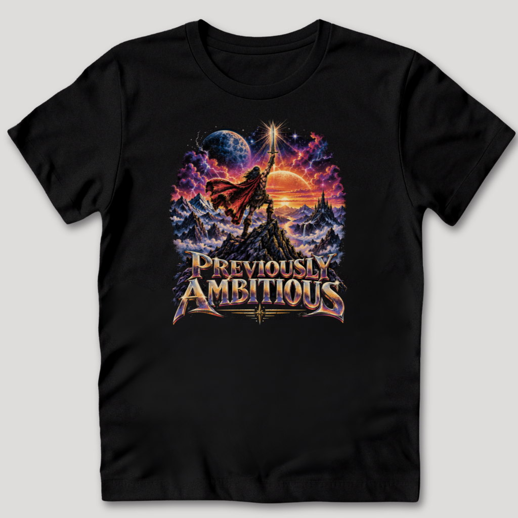 Previously Ambitious Graphic T-Shirt