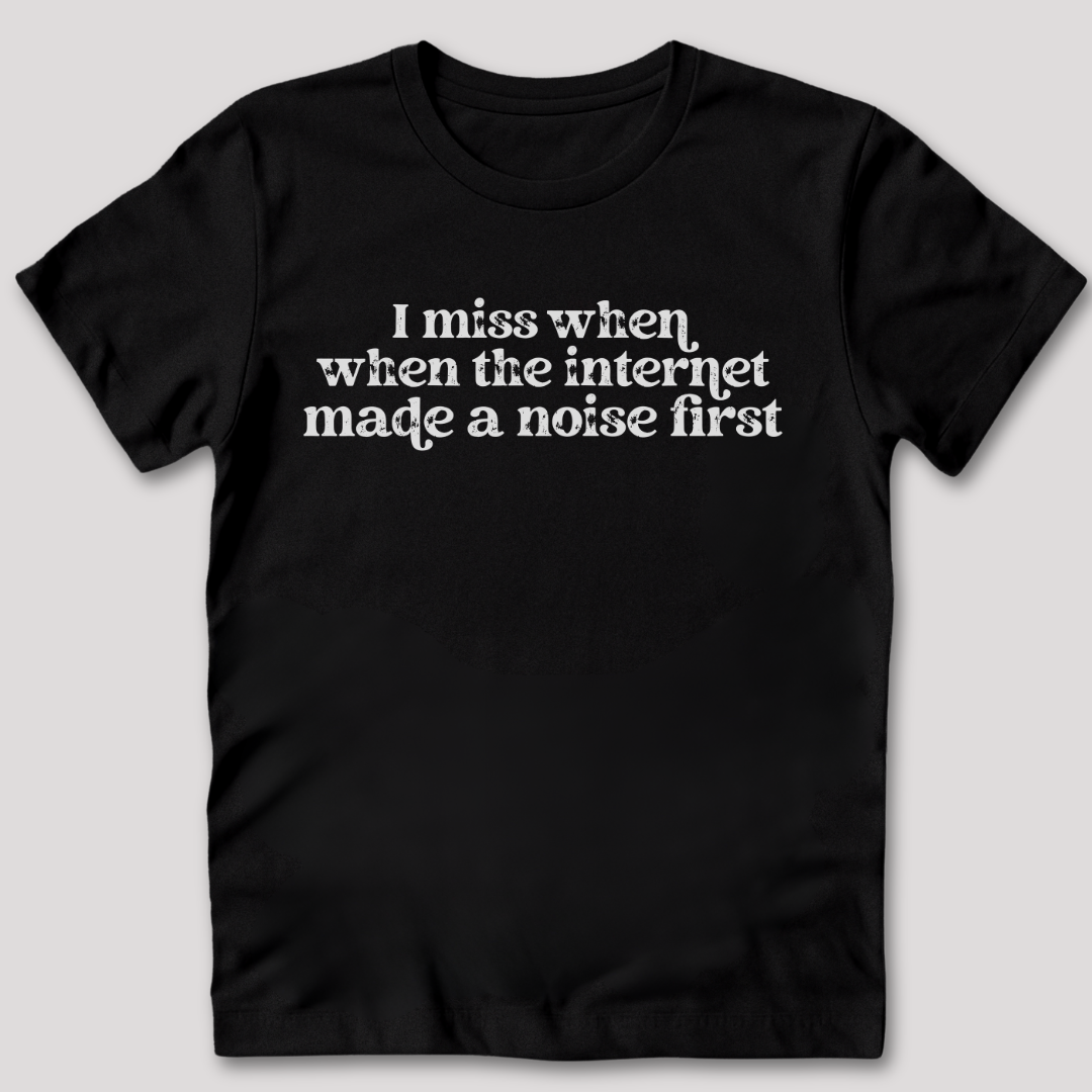 The Internet Made A Noise T-Shirt