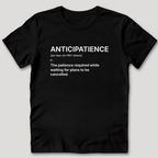 Anticipatience Definition T-Shirt