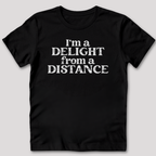 I'm A Delight T-Shirt