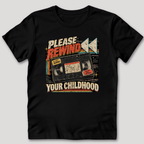 Please Rewind Your Childhood T-Shirt