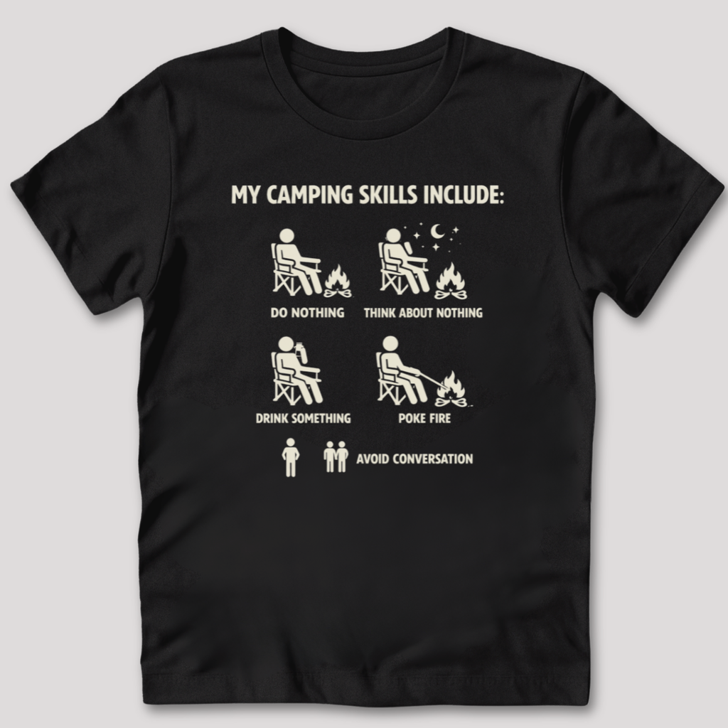 Camping Skills T-Shirt