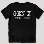 Gen X 1965 1980 T-Shirt