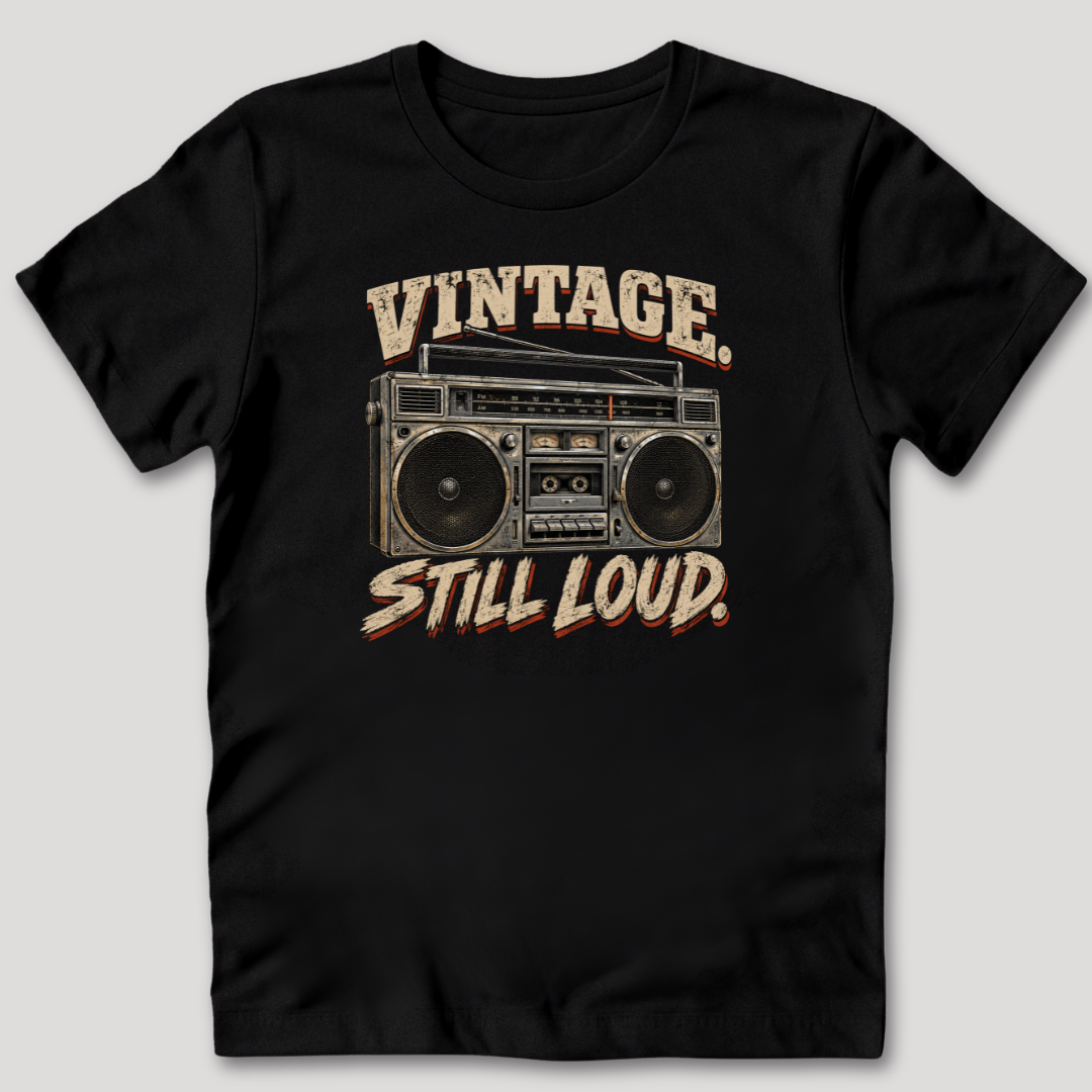 Vintage Still Loud T-Shirt