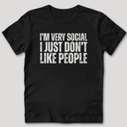 I'm Very Social T-Shirt
