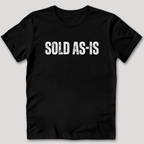 Sold As-Is T-Shirt