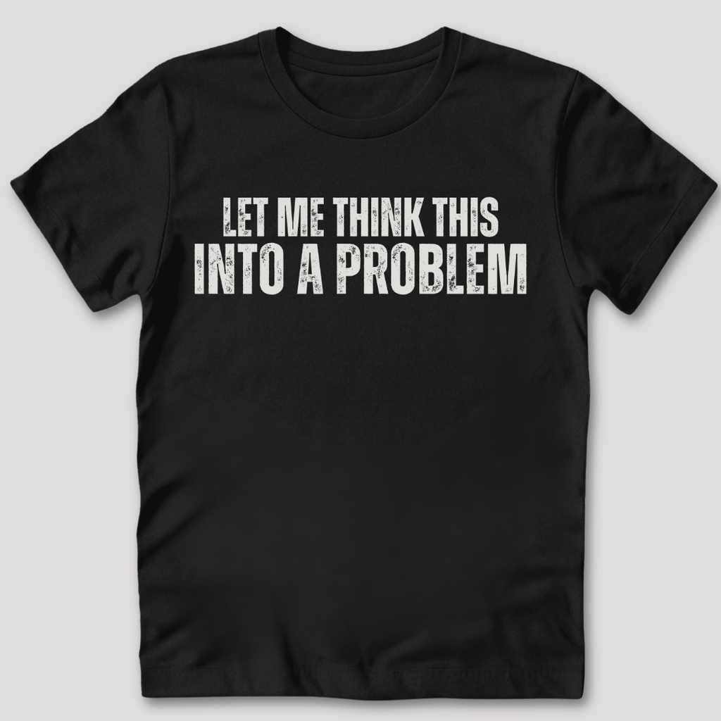 Think This T-Shirt