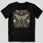 Become Who You Already Are T-Shirt