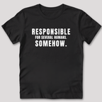 Responsible for Humans T-Shirt
