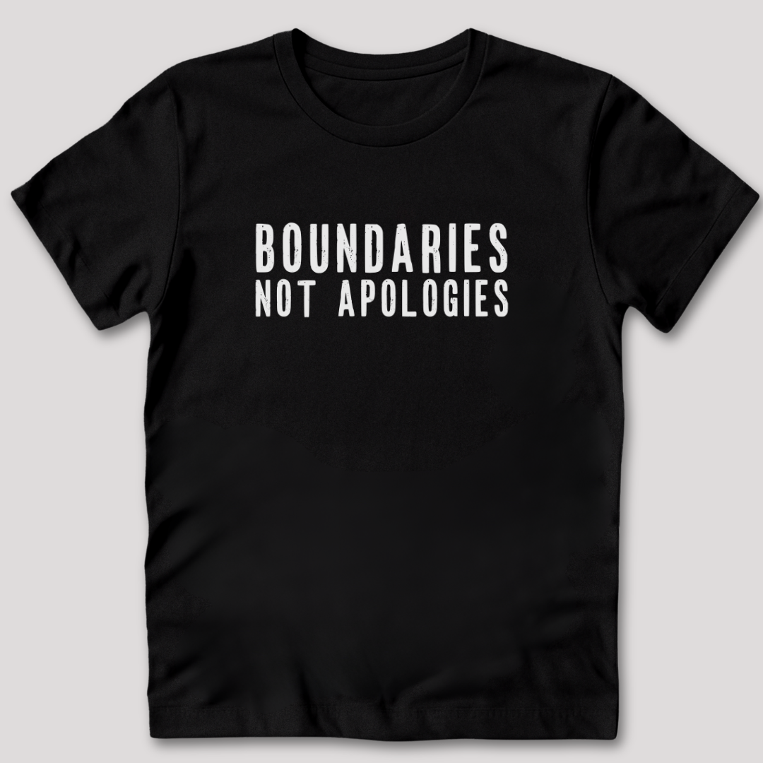 Boundaries Not Apologies T-Shirt