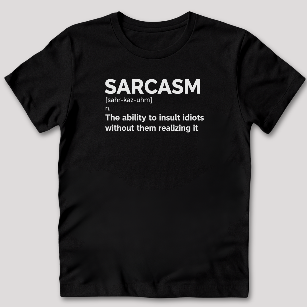 Sarcasm Definition T-Shirt