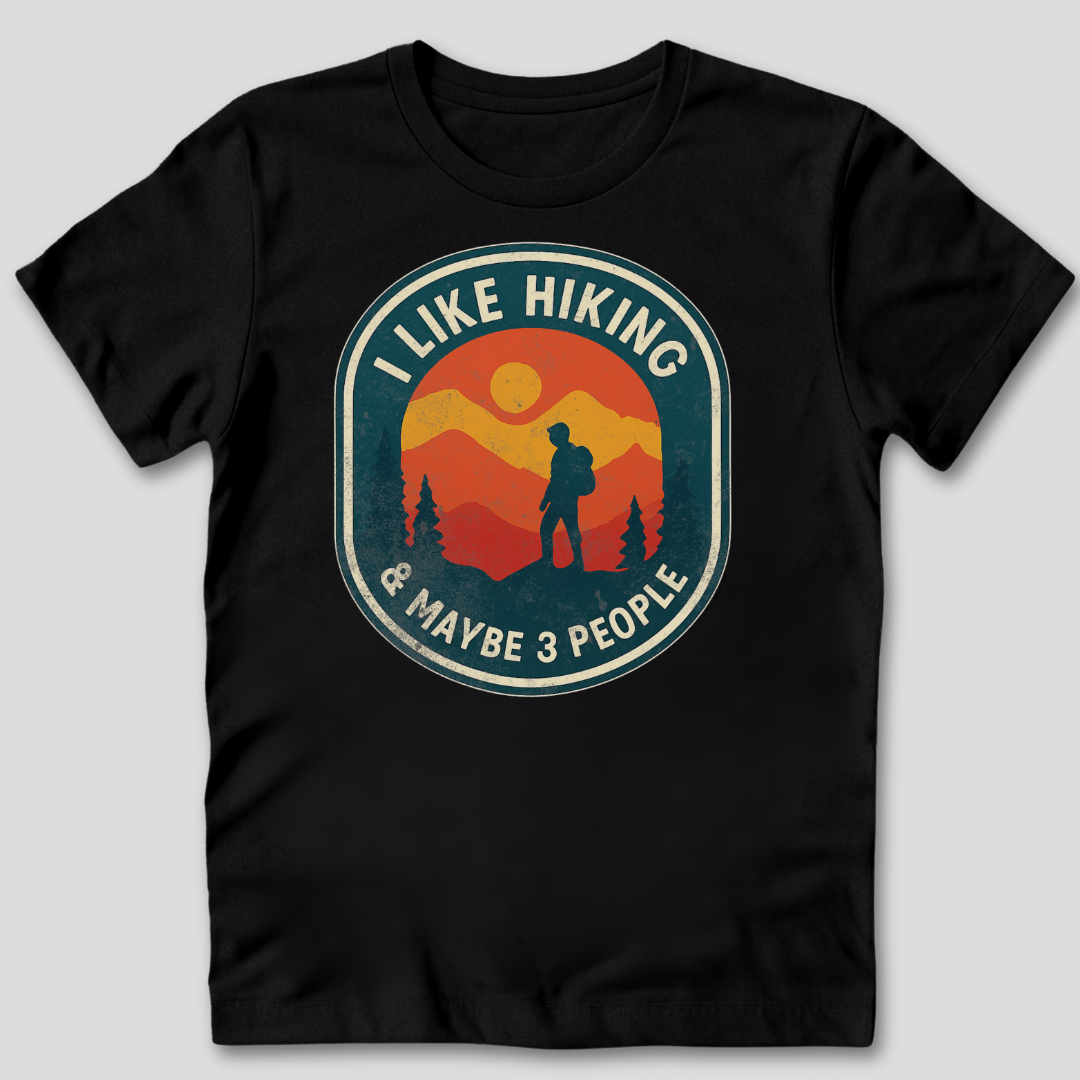 I Like Hiking T-Shirt