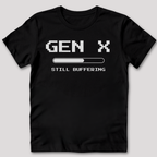 Still Buffering T-Shirt